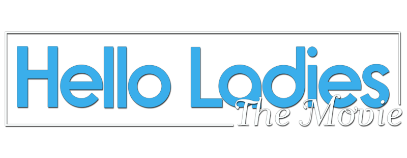 Hello Ladies: The Movie
